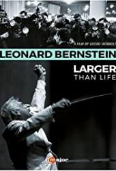 Leonard Bernstein: Więcej niż jedno życie